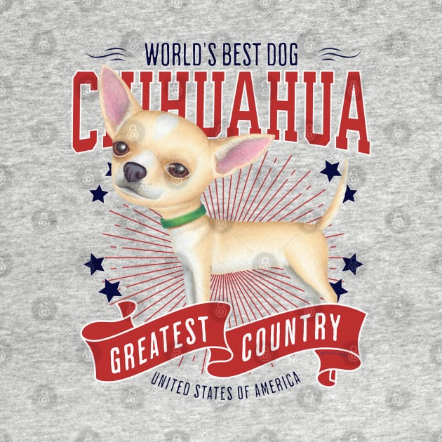 Chihuahua Best Dog USA by Danny Gordon Art